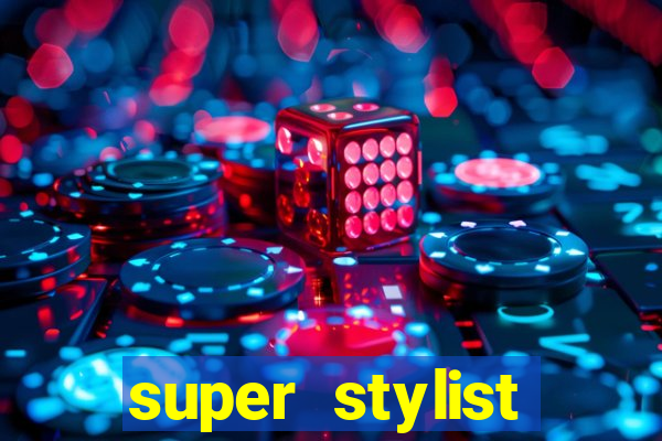 super stylist diamante infinito