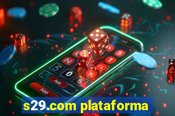 s29.com plataforma
