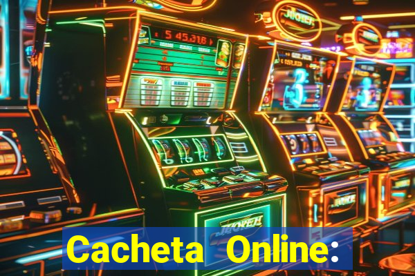 Cacheta Online: Jogo de Cartas