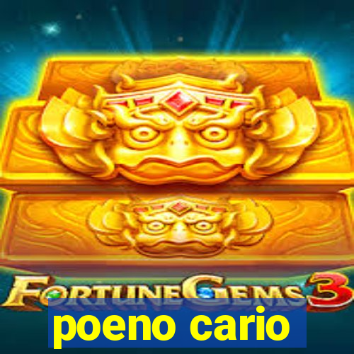 poeno cario