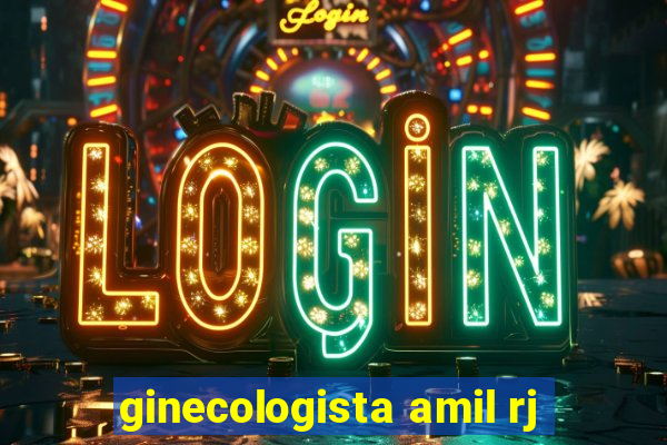 ginecologista amil rj