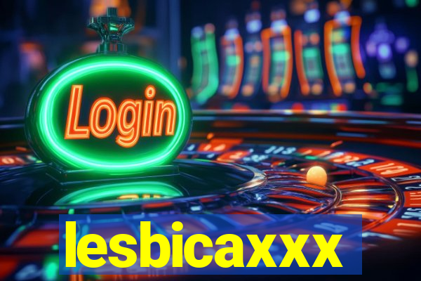 lesbicaxxx