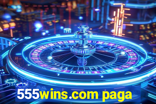 555wins.com paga