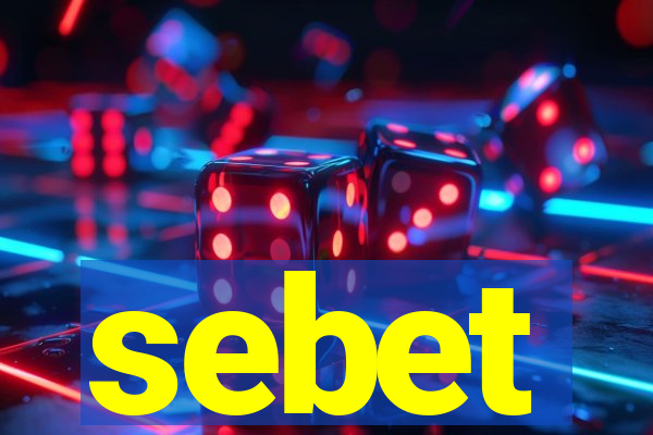 sebet