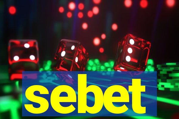 sebet