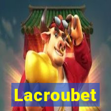 Lacroubet