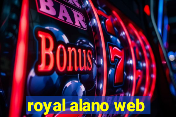 royal alano web