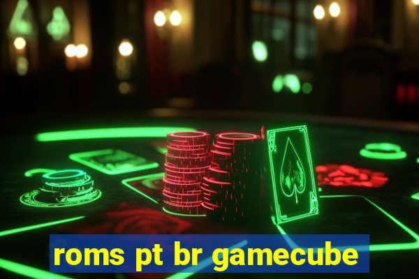 roms pt br gamecube
