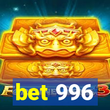 bet 996