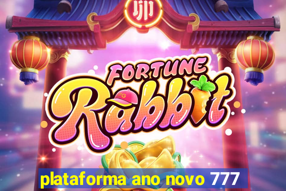 plataforma ano novo 777