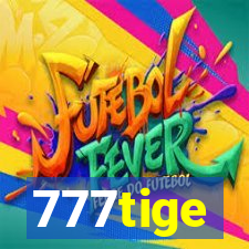 777tige