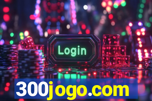300jogo.com