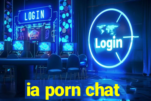 ia porn chat