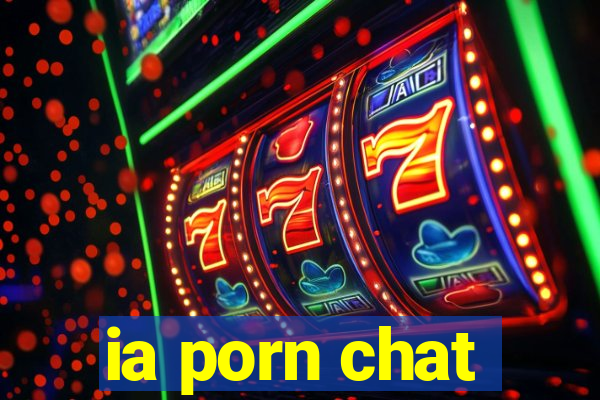ia porn chat