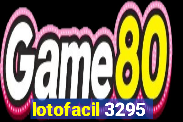 lotofacil 3295