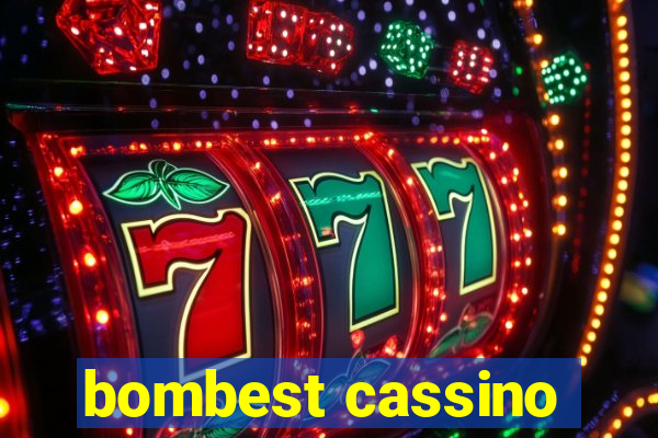 bombest cassino