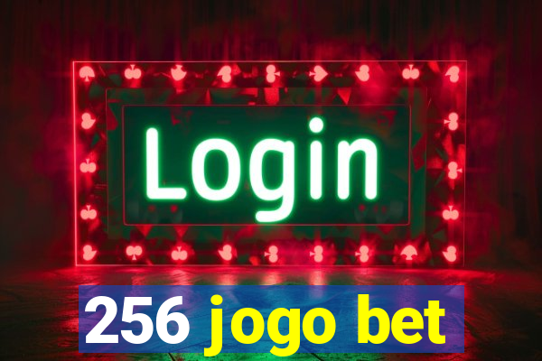 256 jogo bet