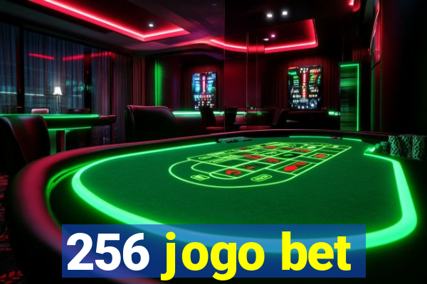 256 jogo bet