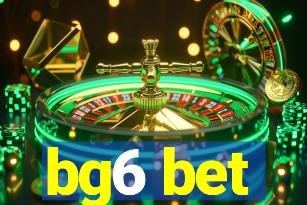 bg6 bet