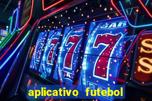 aplicativo futebol da hora 3.3