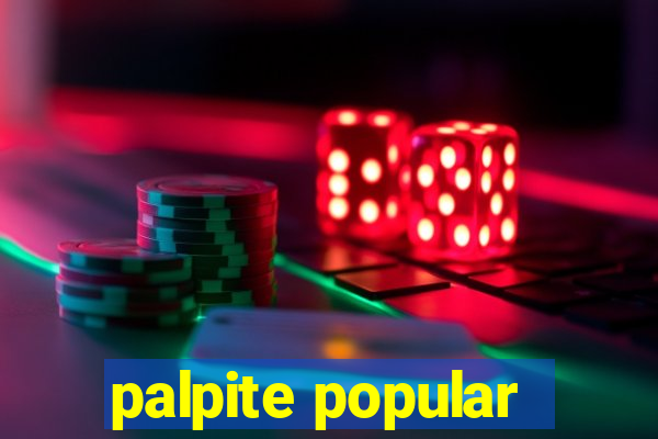 palpite popular