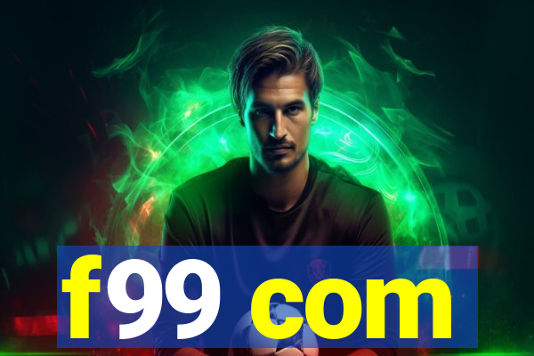f99 com