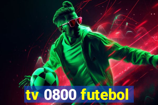 tv 0800 futebol