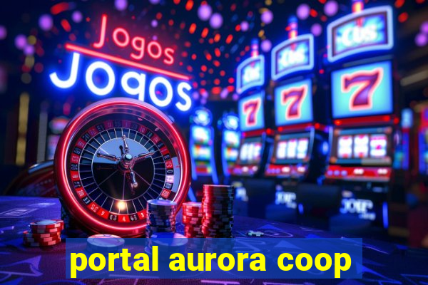 portal aurora coop