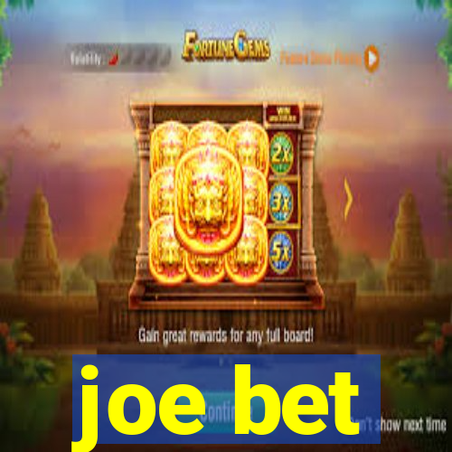 joe bet