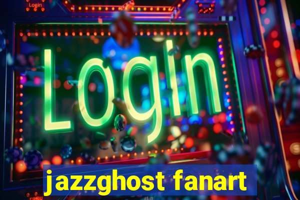 jazzghost fanart