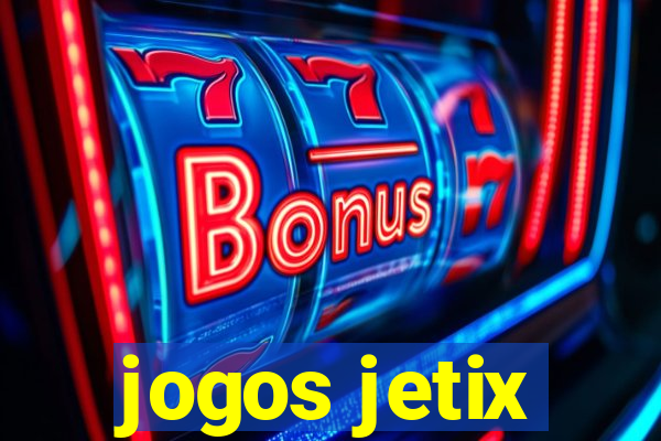 jogos jetix