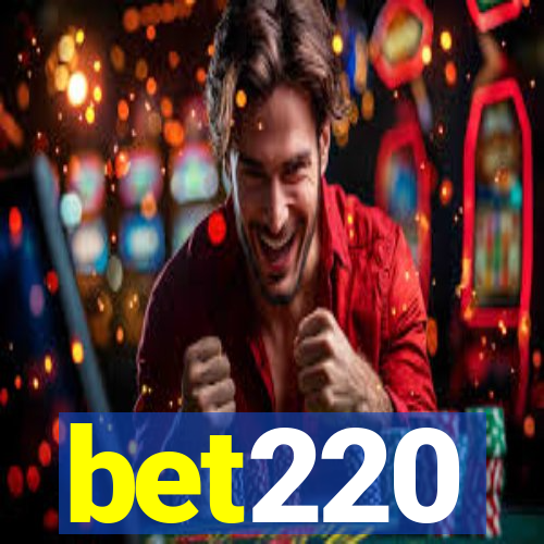bet220