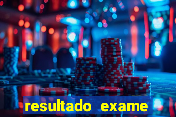 resultado exame eliel figueiredo