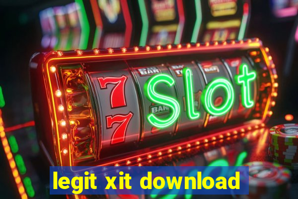 legit xit download