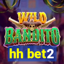 hh bet2