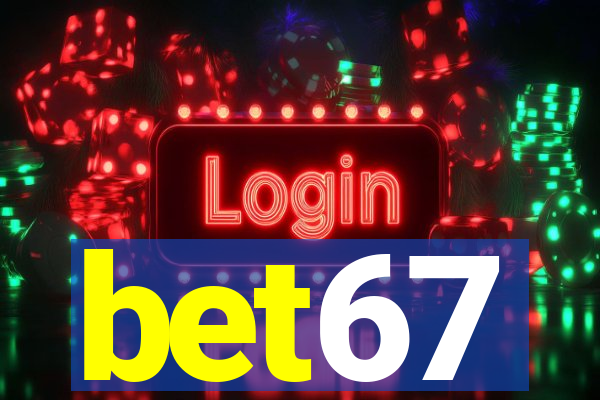 bet67