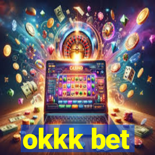 okkk bet