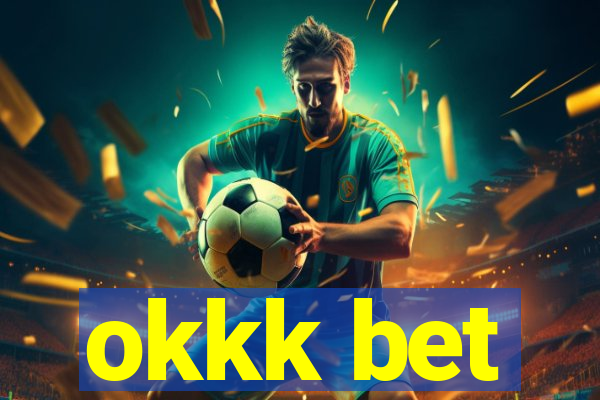 okkk bet