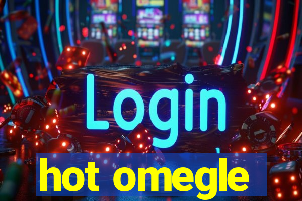 hot omegle