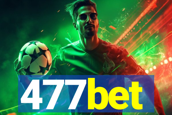 477bet