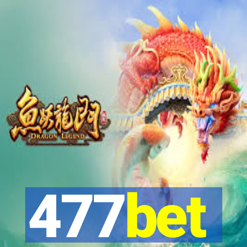 477bet