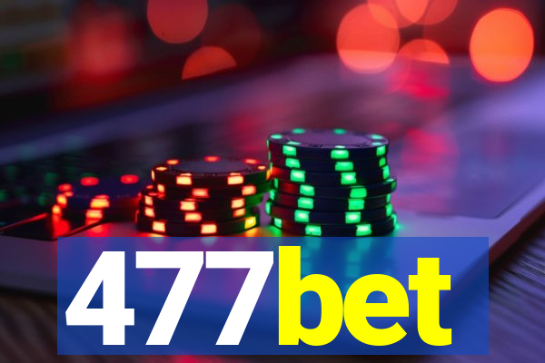 477bet