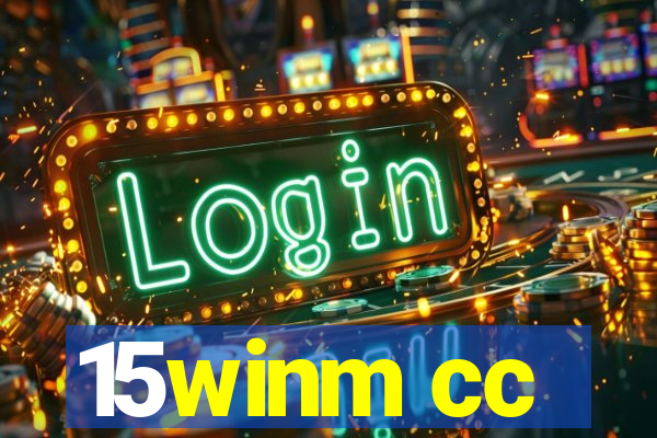 15winm cc