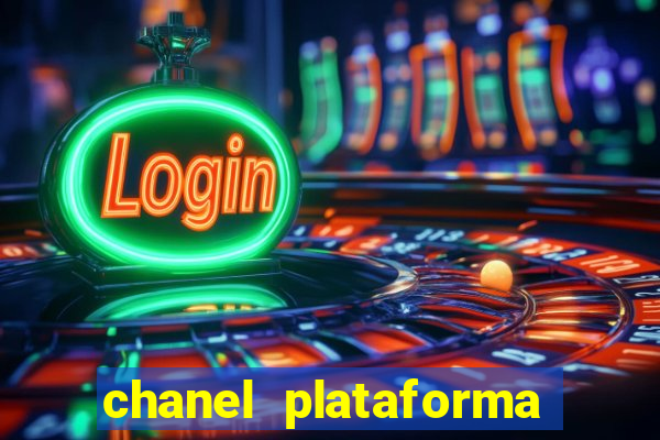 chanel plataforma de jogo