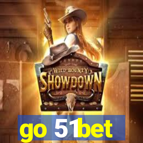 go 51bet
