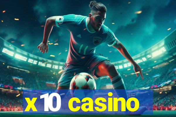 x10 casino