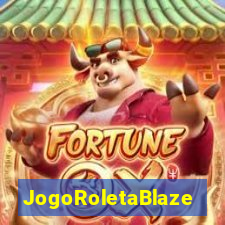 JogoRoletaBlaze