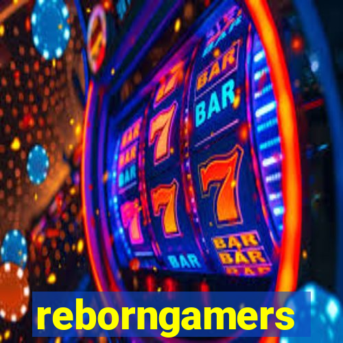 reborngamers