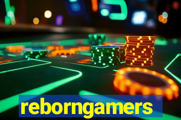 reborngamers