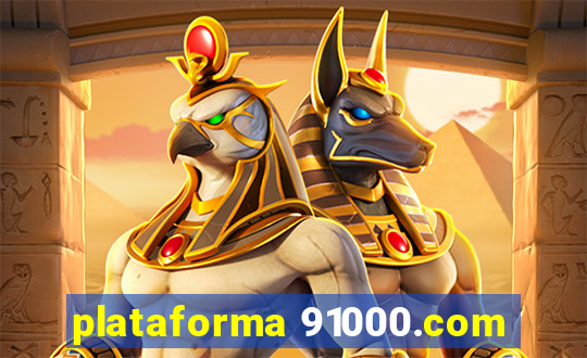 plataforma 91000.com